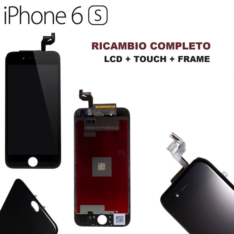 Display Lcd per Apple Iphone 6S completo di Touch screen e cornice