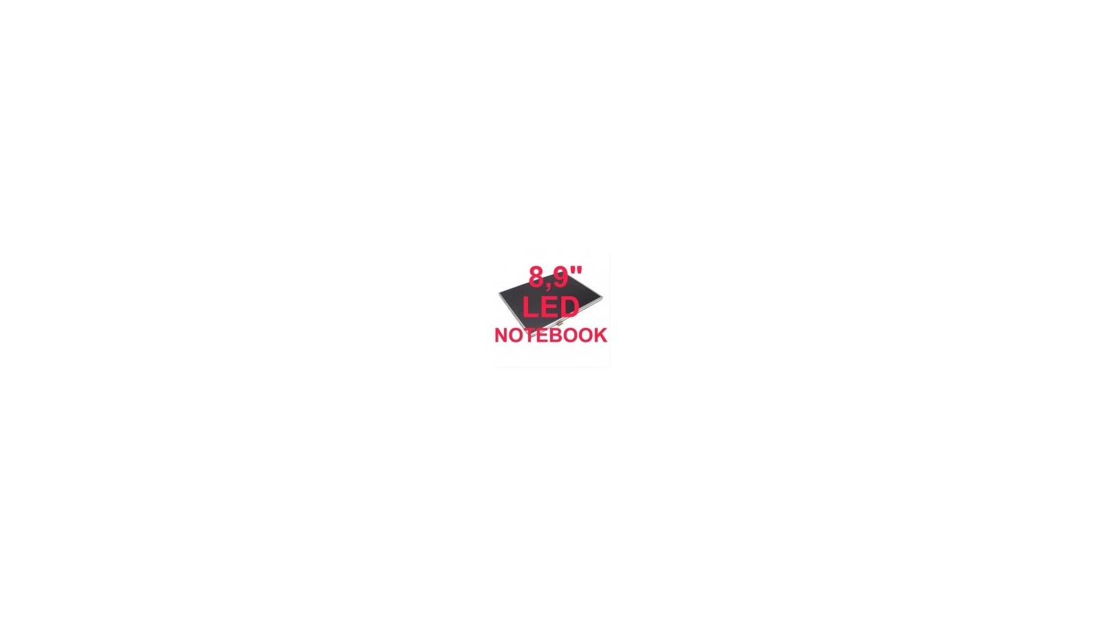 Display 8.9 per notebook Asus HP Toshiba Acer Sony Packard HP Compaq Fujitsu Siemens  1226
